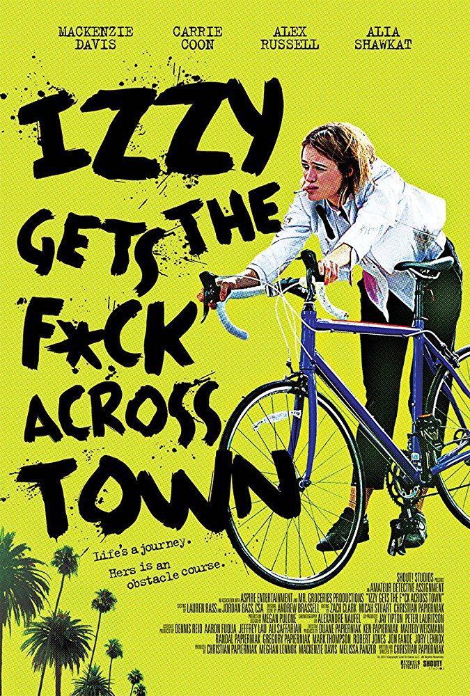 poster de Izzy Gets the F*ck Across Town